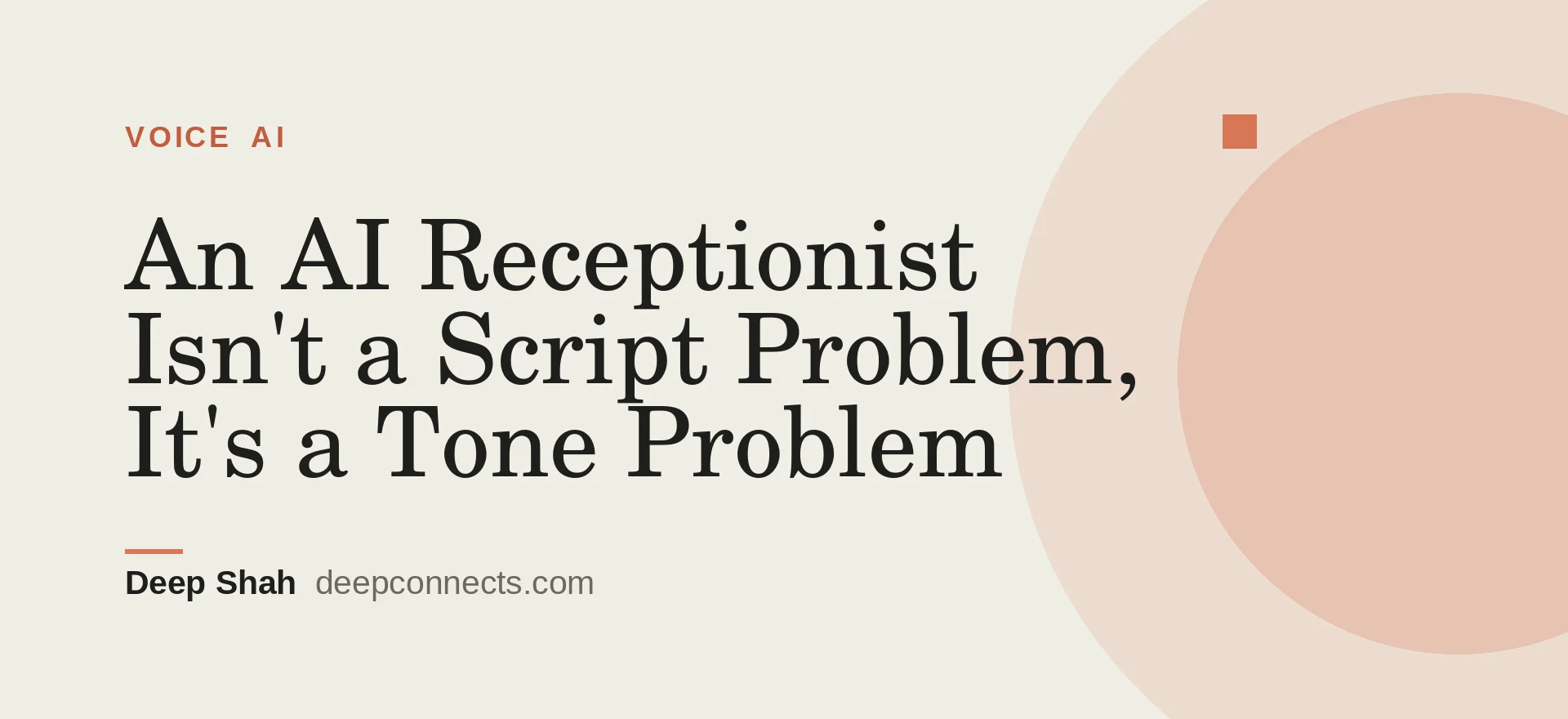 An AI Receptionist Isn't a Script Problem, It's a Tone Problem