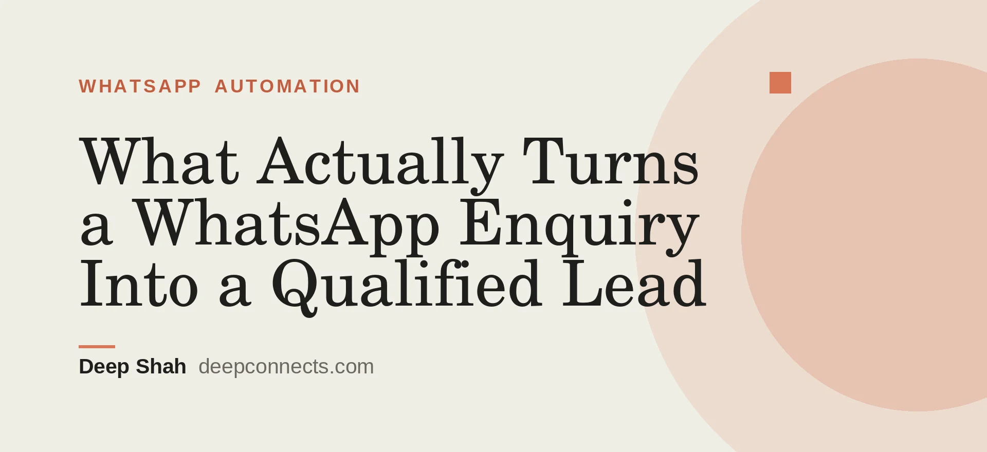 What Actually Turns a WhatsApp Enquiry Into a Qualified Lead