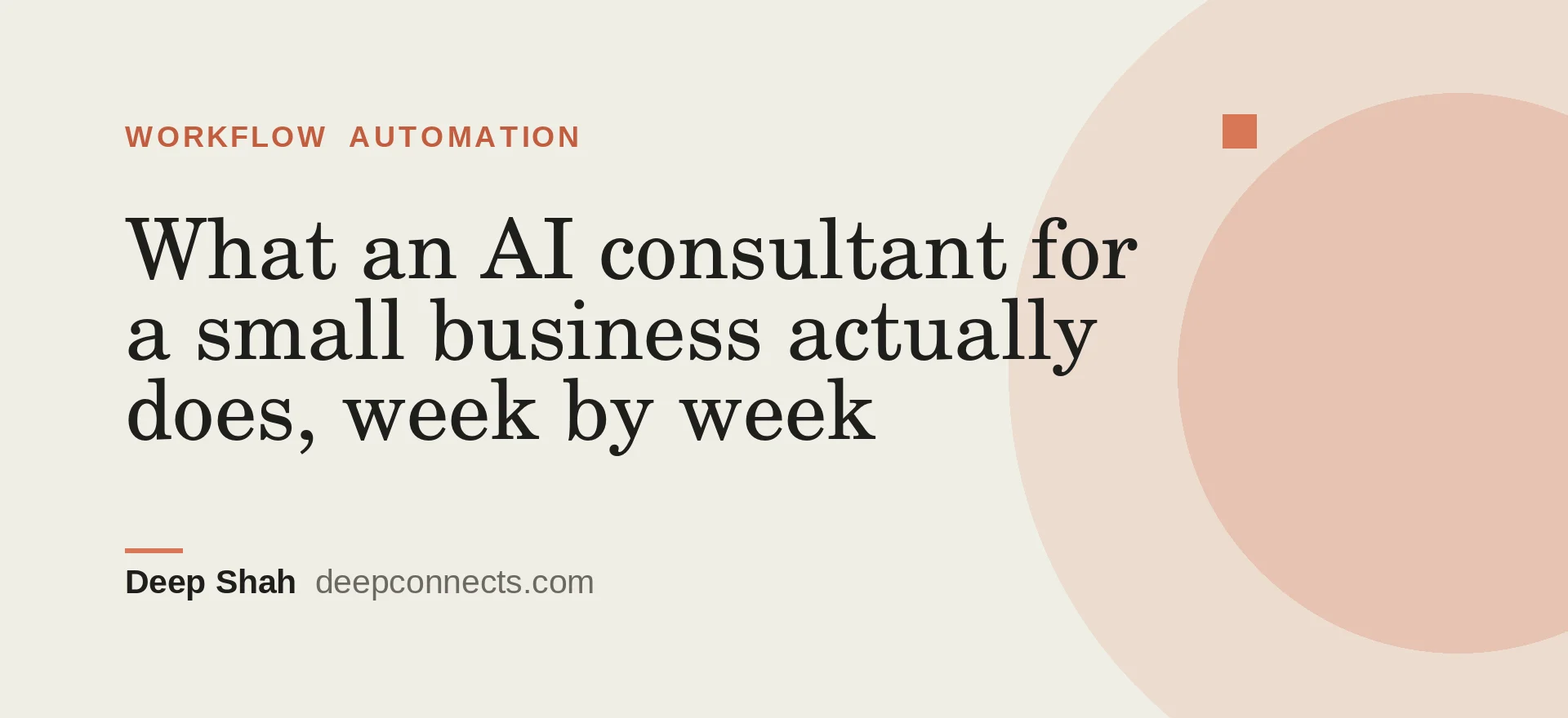 What an AI consultant for a small business actually does, week by week
