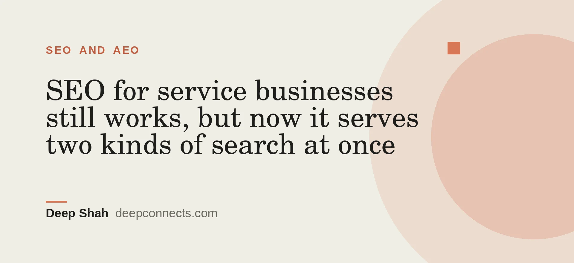 SEO for service businesses still works, but now it serves two kinds of search at once