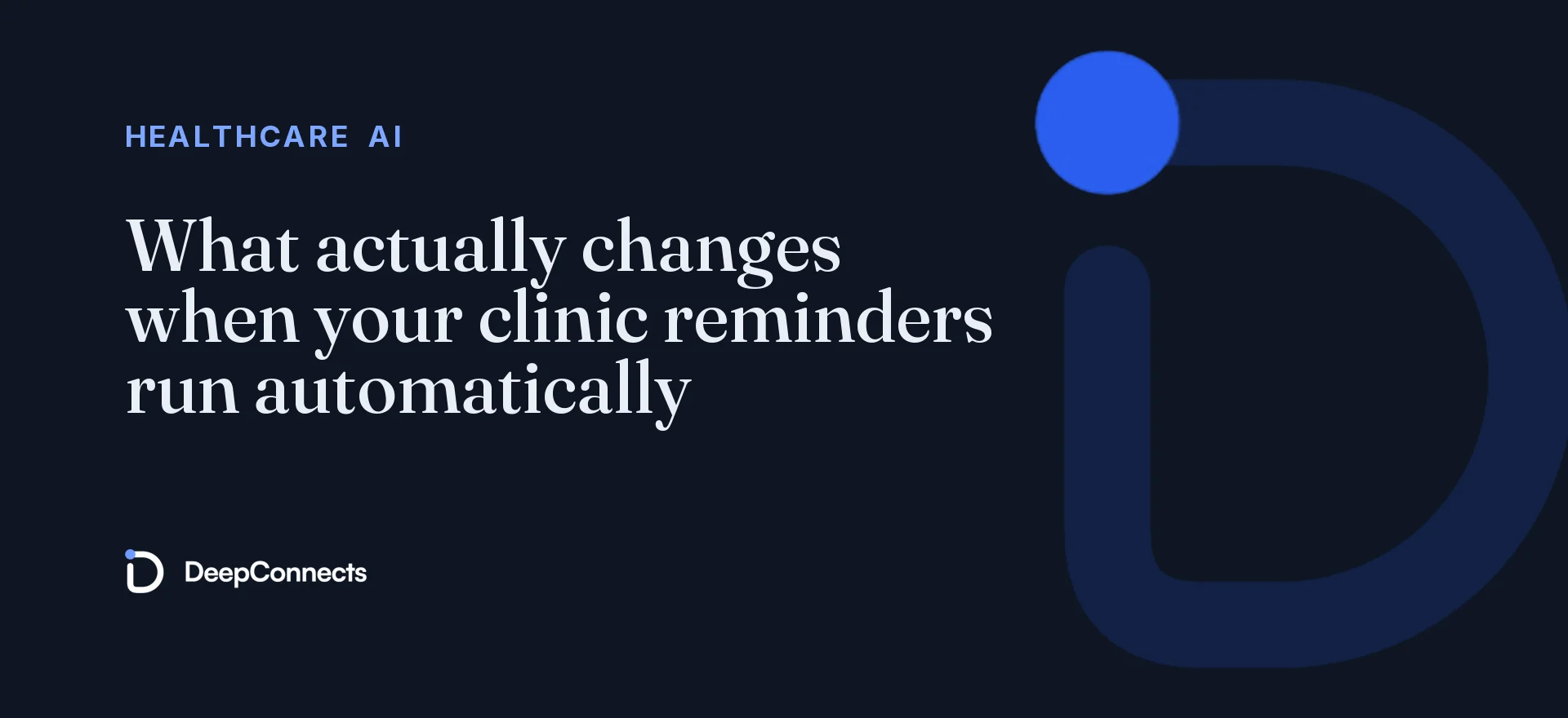 What actually changes when your clinic reminders run automatically